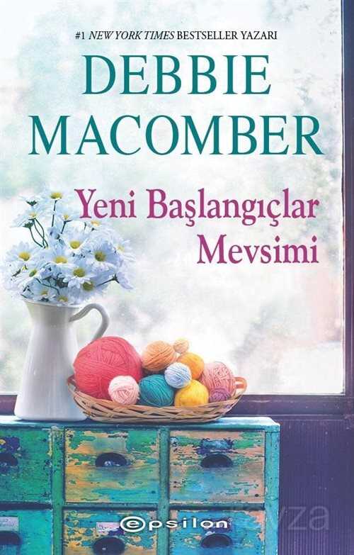Yeni Başlangıçlar Mevsimi / Küçük Mucizeler Dükkanı 6 - Epsilon Yayınları