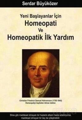 Yeni Başlayanlar İçin Homeopati ve Homeopatik İlk Yardım - 1