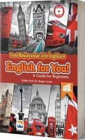 Yeni Başlayanlar için İngilizce English For YOU! - A Guide for Beginners (A1 Seviyesi) Okuma, Yazma, - 1