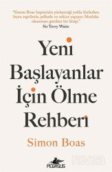 Yeni Başlayanlar İçin Ölme Rehberi - Pegasus Yayınları