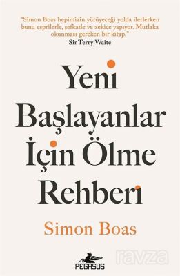 Yeni Başlayanlar İçin Ölme Rehberi - 1