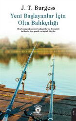 Yeni Başlayanlar İçin Olta Balıkçılığı - Dorlion Yayınevi