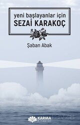 Yeni Başlayanlar İçin Sezai Karakoç - Karma Kitaplar