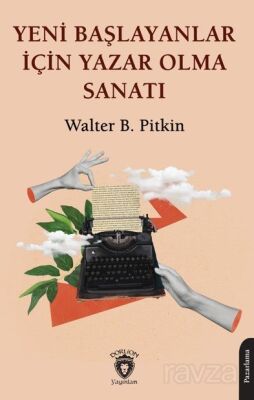 Yeni Başlayanlar İçin Yazar Olma Sanatı - 1