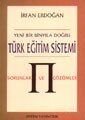 Yeni Bir Binyıla Doğru Türk Eğitim Sistemi Sorunlar ve Çözümler - 1