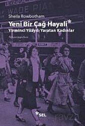 Yeni Bir Çağ Hayali - Sel Yayınları