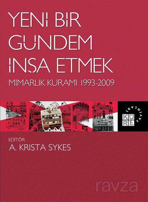 Yeni Bir Gündem İnşa Etmek - 1