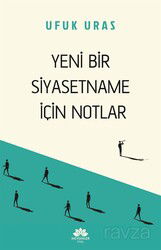 Yeni Bir Siyasetname İçin Notlar - Mevsimler Kitap