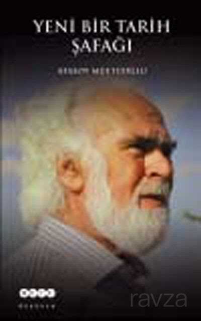 Yeni Bir Tarih Şafağı - Hece Yayınları