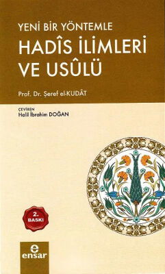 Yeni Bir Yöntemle Hadis İlimleri ve Usulü (Türkçe-Arapça) - 1