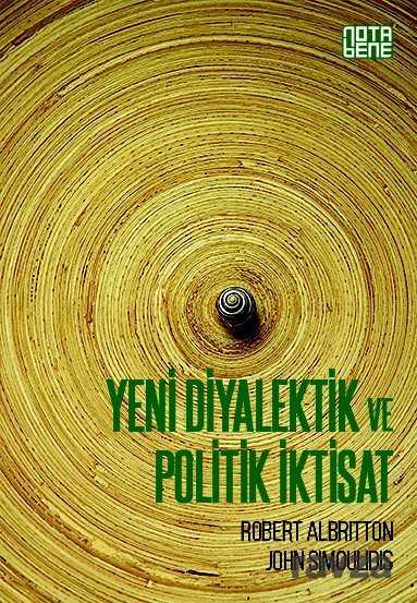 Yeni Diyalektik ve Politik İktisat - Notabene Yayınları