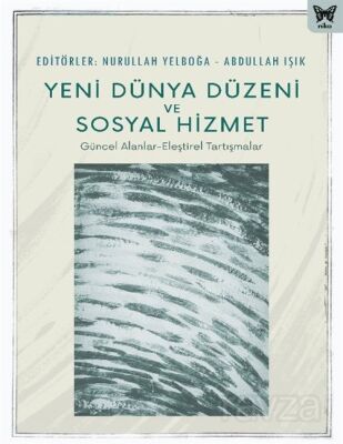 Yeni Dünya Düzeni ve Sosyal Hizmet - 1