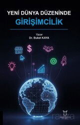 Yeni Dünya Düzeninde Girişimcilik - Akademisyen Kitabevi