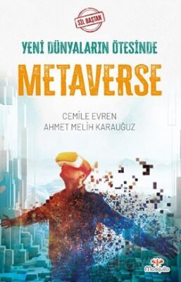 Yeni Dünyaların Ötesinde Metaverse - 1