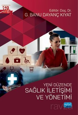 Yeni Düzende Sağlık İletişimi ve Yönetimi - 1