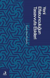 Yeni Eflatunculuğun Tasavvufa Etkileri - Fecr Yayınevi
