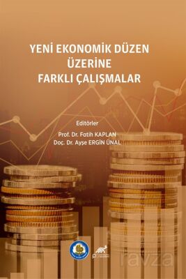 Yeni Ekonomik Düzen Üzerine Farklı Araştırmalar - 1