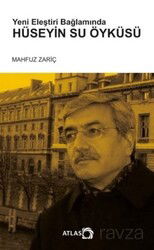 Yeni Eleştiri Bağlamında Hüseyin Su Öyküsü - Atlas Kitap