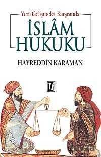 Yeni Gelişmeler Karşısında İslam Hukuku - 1