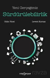Yeni Gerçeğimiz Sürdürülebilirlik - Yeni İnsan Yayınevi