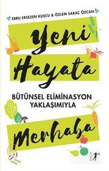 Yeni Hayata Merhaba - Artemis Yayınları