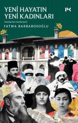 Yeni Hayatın Yeni Kadınları - Profil Yayıncılık