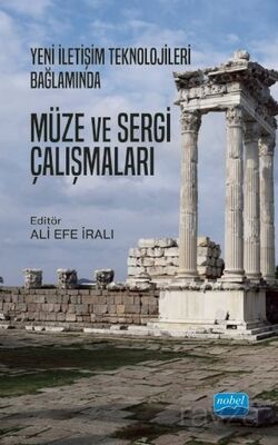 Yeni İletişim Teknolojileri Bağlamında Müze Sergi Çalışmaları - 1