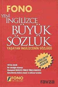 Yeni İngilizce Büyük Sözlük - Fono Yayınları