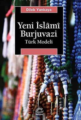 Yeni İslami Burjuvazi - 1