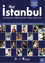Yeni Istanbul Uluslararasi Ögrenciler Için Türkçe A2 - Akdem Yayınları