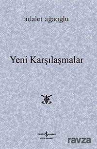 Yeni Karşılaşmalar (Karton Kapak) - İş Bankası Yayınları