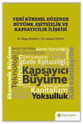 Yeni Küresel Düzende Büyüme, Eşitsizlik ve Kapsayıcılık İlişkisi - Hiper Yayın