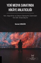 Yeni Medya Sanatında Hikaye Anlatıcılığı - Akademisyen Kitabevi