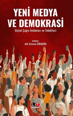 Yeni Medya ve Demokrasi - 1