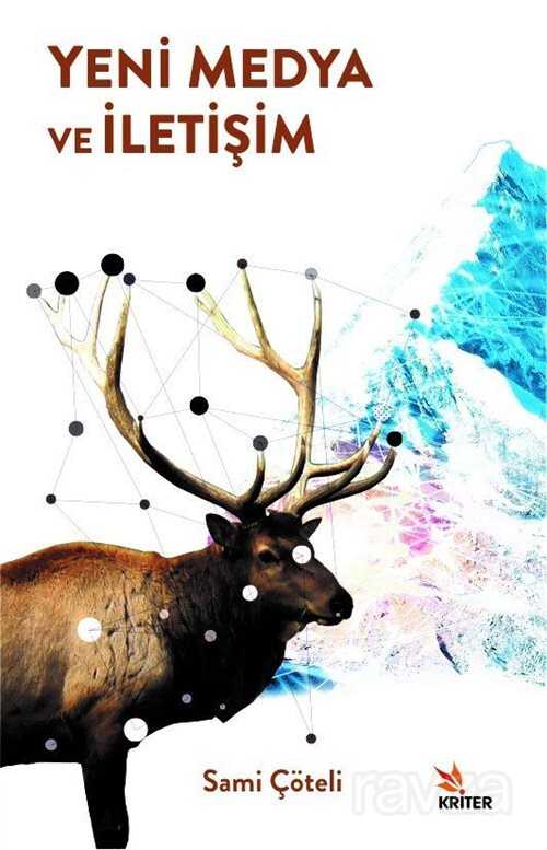 Yeni Medya ve İletişim - Kriter Basım Yayın Dağıtım