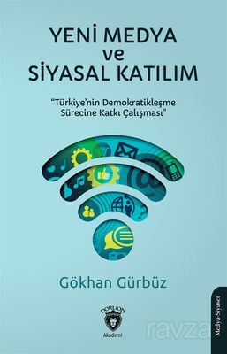 Yeni Medya ve Siyasal Katılım - 1