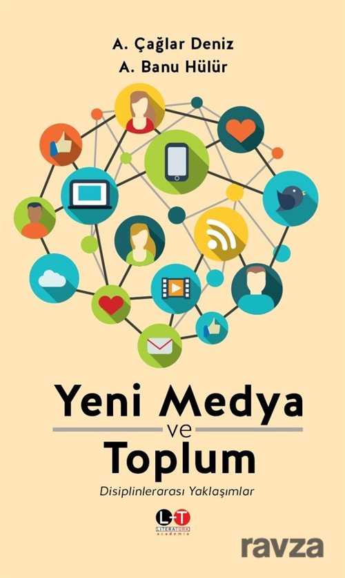 Yeni Medya ve Toplum - 1