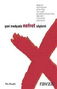 Yeni Medyada Nefret Söylemi - Kalkedon Yayınları