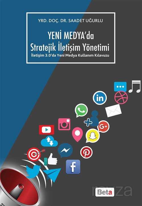 Yeni Medya'da Stratejik İletişim Yönetimi - 1