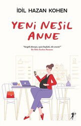 Yeni Nesil Anne - Artemis Yayınları