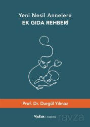 Yeni Nesil Annelere Ek Gıda Rehberi - Yakın Kitabevi (İzmir)