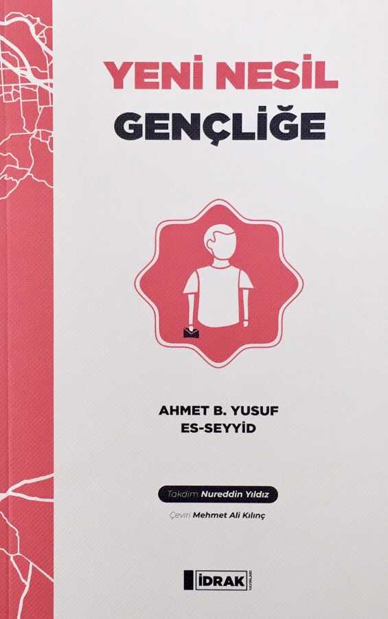 Yeni Nesil Gençliğe - İdrak Yayınları