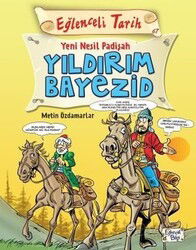 Yeni Nesil Padişah / Yıldırım Bayezid - Eğlenceli Bilgi