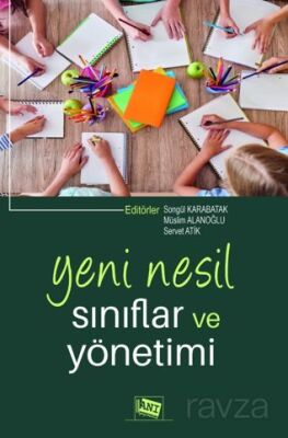 Yeni Nesil Sınıflar ve Yönetimi - 1