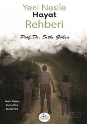 Yeni Nesil'e Hayat Rehberi - Cağaloğlu Yayınevi