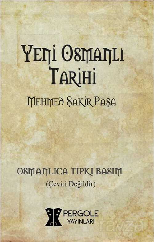 Yeni Osmanlı Tarihi (Osmanlıca) - 1