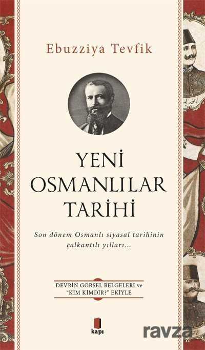 Yeni Osmanlılar Tarihi - Kapı Yayınları
