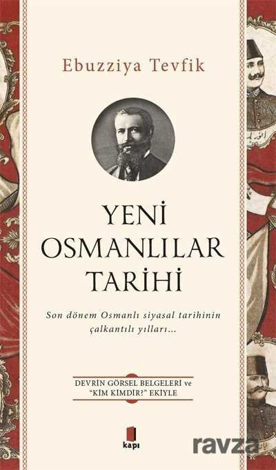 Yeni Osmanlılar Tarihi - 1