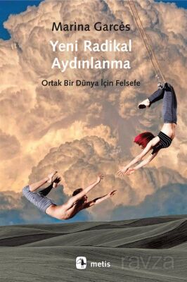 Yeni Radikal Aydınlanma - 1