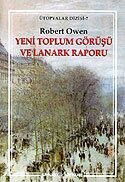 Yeni Toplum Görüşü ve Lanark Raporu - Kaynak Yayınları
